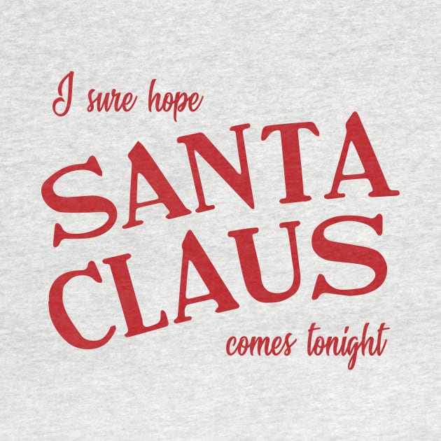 Santa Claus Comes Tonight—I hope by Eugene and Jonnie Tee's